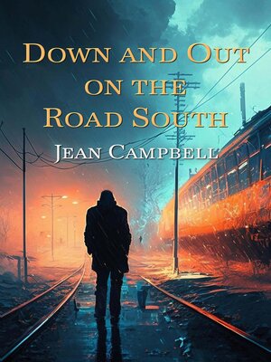 cover image of Down and Out on the Road South